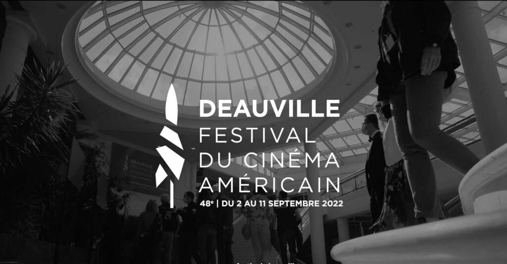 Accueil VIP au Festival du Cinéma Américain de Deauville 2022